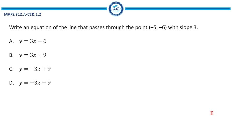 MAFS. 912. A-CED. 1. 2 B 