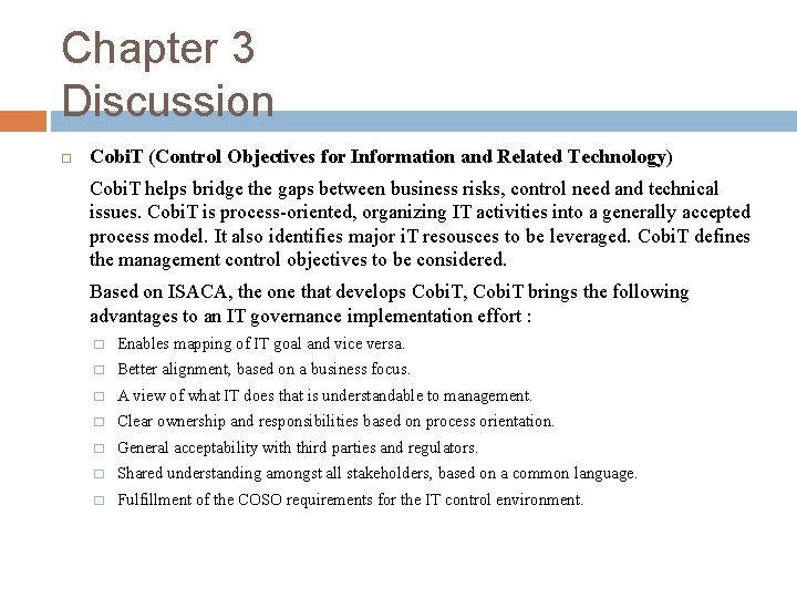 Chapter 3 Discussion Cobi. T (Control Objectives for Information and Related Technology) Cobi. T