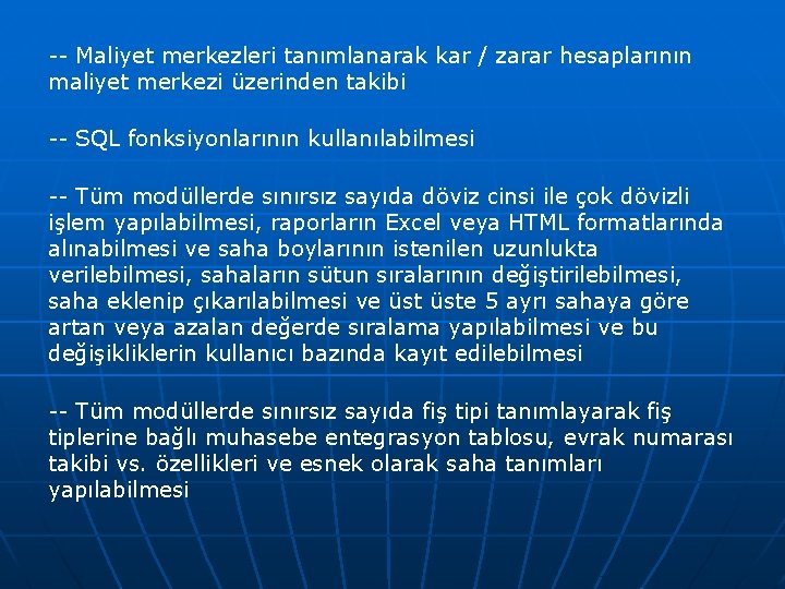 -- Maliyet merkezleri tanımlanarak kar / zarar hesaplarının maliyet merkezi üzerinden takibi -- SQL