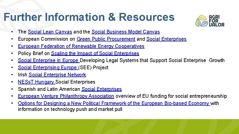 Further Information & Resources • • • The Social Lean Canvas and the Social