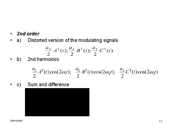  • 2 nd order • a) Distorted version of the modulating signals •