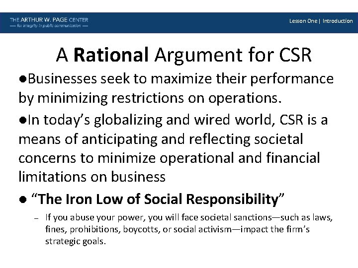 Lesson One | Introduction A Rational Argument for CSR l. Businesses seek to maximize