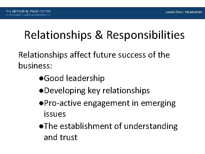 Lesson One | Introduction Relationships & Responsibilities 25 Relationships affect future success of the