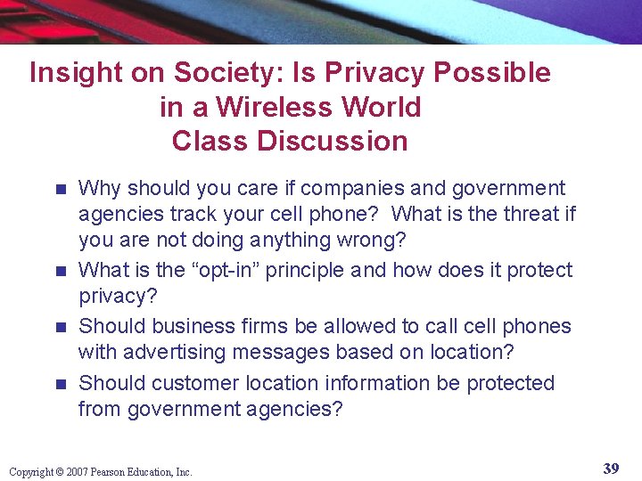 Insight on Society: Is Privacy Possible in a Wireless World Class Discussion Why should