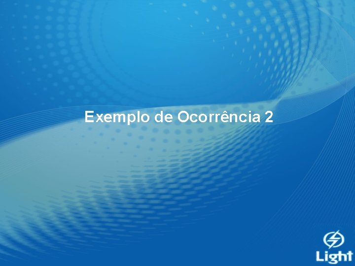 Exemplo de Ocorrência 2 