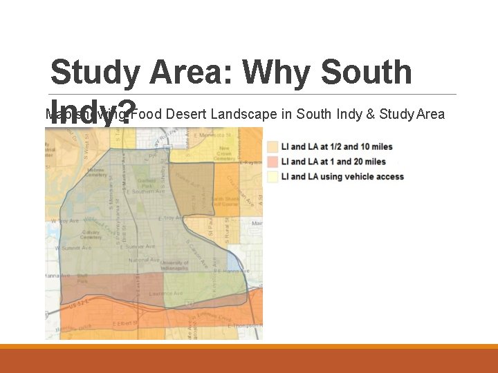 Study Area: Why South Map showing Food Desert Landscape in South Indy & Study