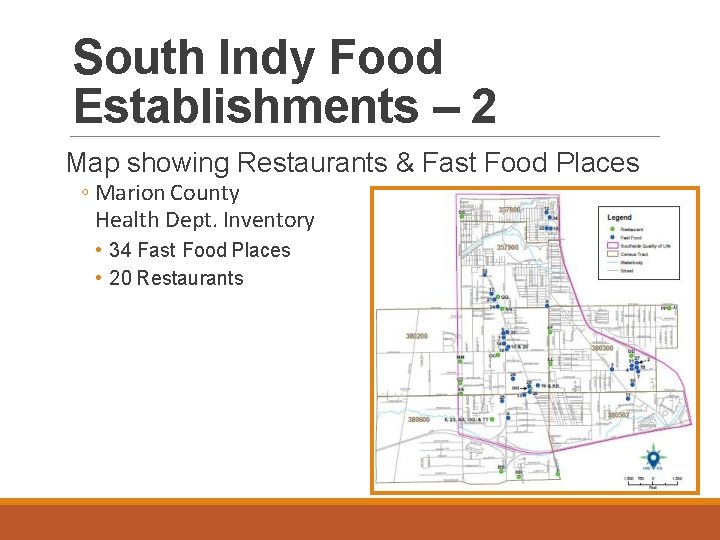 South Indy Food Establishments – 2 Map showing Restaurants & Fast Food Places ◦