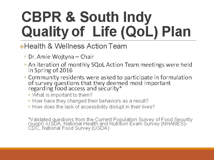 CBPR & South Indy Quality of Life (Qo. L) Plan Health & Wellness Action