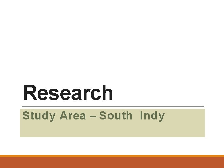 Research Study Area – South Motivation Indy 