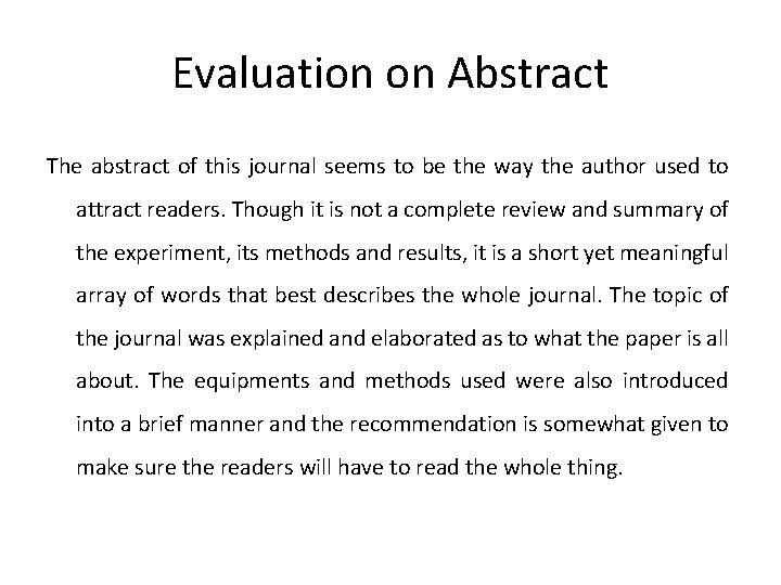 Evaluation on Abstract The abstract of this journal seems to be the way the