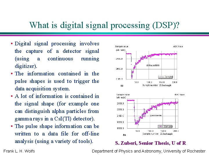 Using Digital Signal Processing in the Advanced Laboratory
