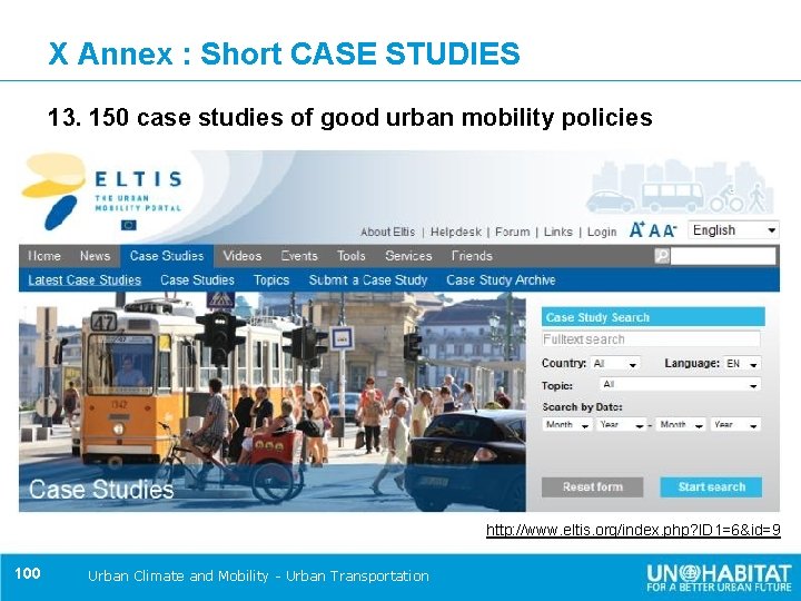 X Annex : Short CASE STUDIES 13. 150 case studies of good urban mobility
