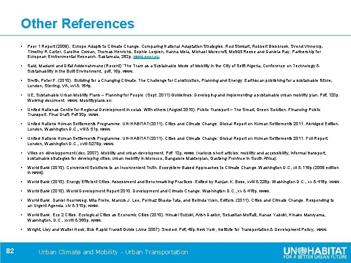 Other References 82 • Peer 1 Report (2009). Europe Adapts to Climate Change. Comparing