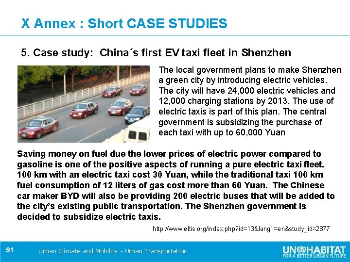 X Annex : Short CASE STUDIES 5. Case study: China´s first EV taxi fleet