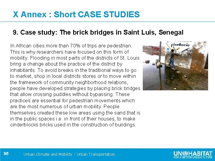 X Annex : Short CASE STUDIES 9. Case study: The brick bridges in Saint