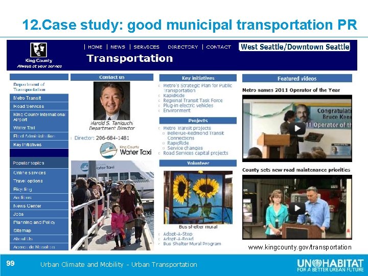 12. Case study: good municipal transportation PR www. kingcounty. gov/transportation 99 Urban Climate and