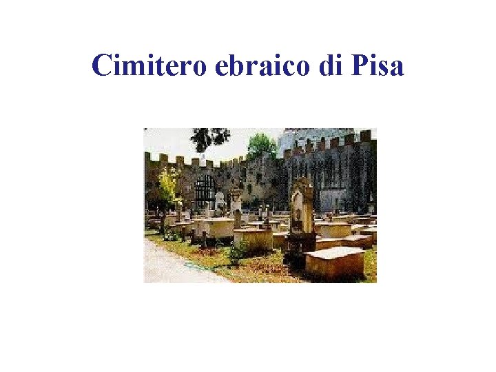 Cimitero ebraico di Pisa 