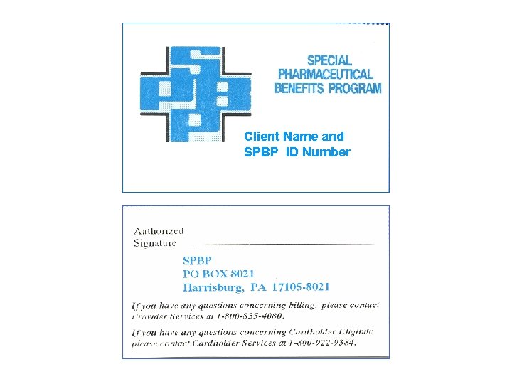 Client Name and SPBP ID Number 