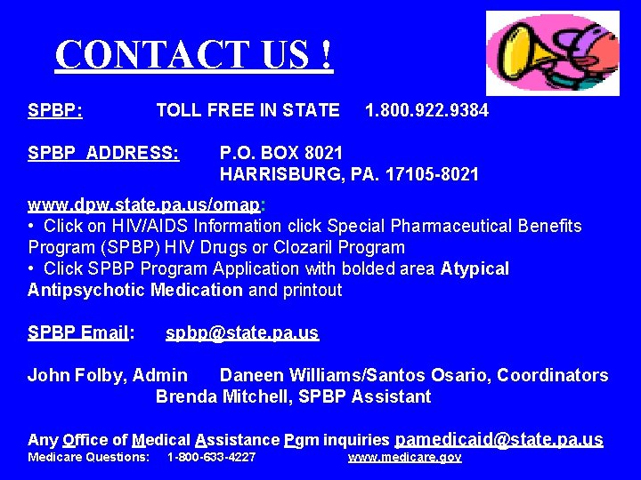 CONTACT US ! SPBP: TOLL FREE IN STATE SPBP ADDRESS: 1. 800. 922. 9384