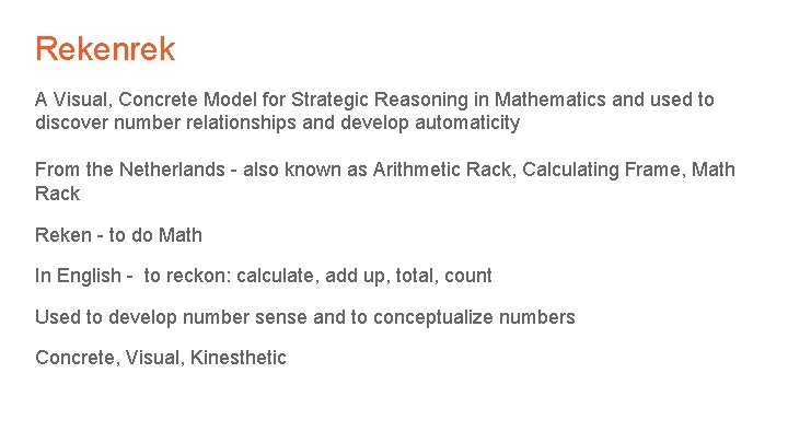 Rekenrek A Visual, Concrete Model for Strategic Reasoning in Mathematics and used to discover