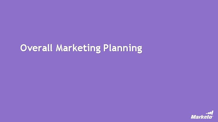 Overall Marketing Planning 