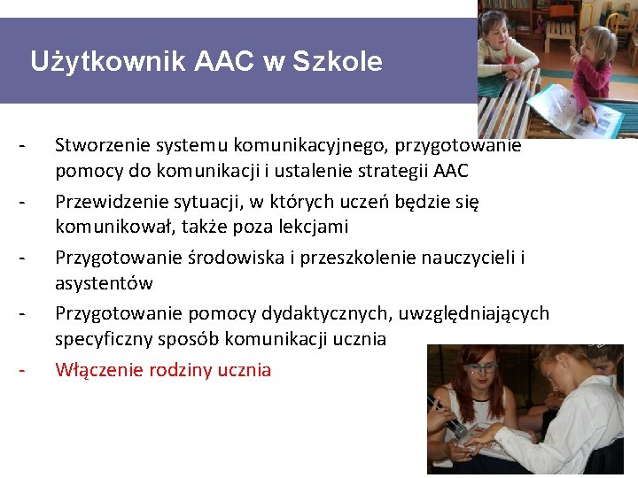 Użytkownik AAC w Szkole - Stworzenie systemu komunikacyjnego, przygotowanie pomocy do komunikacji i ustalenie