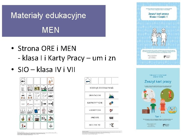 Materiały edukacyjne MEN • Strona ORE i MEN - klasa I i Karty Pracy