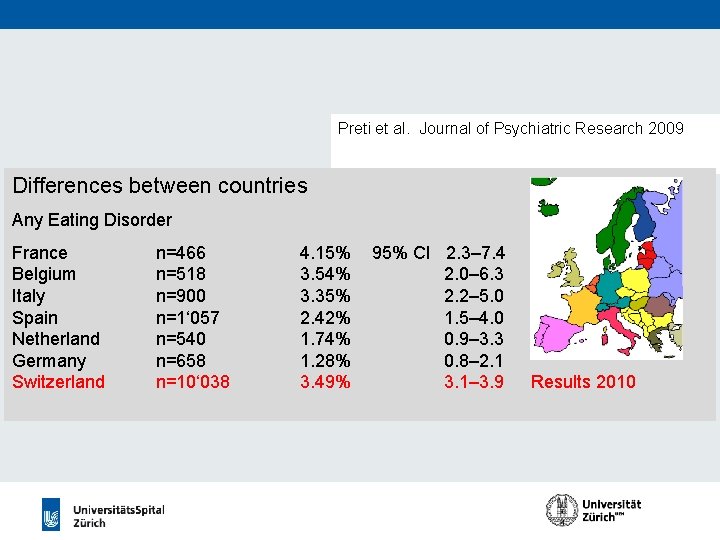 Preti et al. Journal of Psychiatric Research 2009 Differences between countries Any Eating Disorder