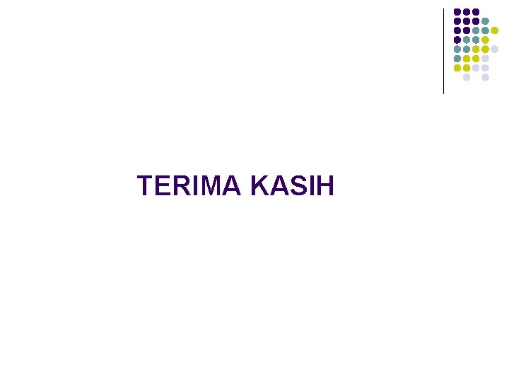 TERIMA KASIH 