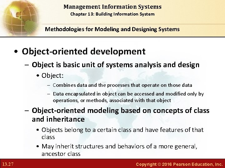 Management Information Systems Chapter 13: Building Information System Methodologies for Modeling and Designing Systems