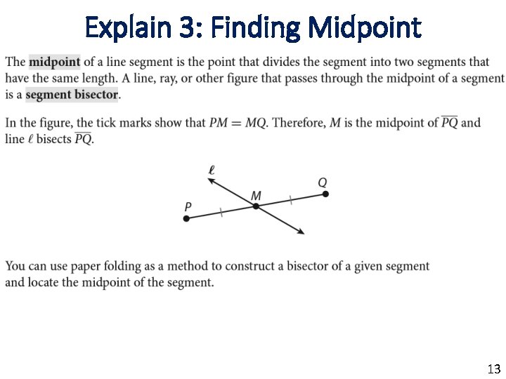Explain 3: Finding Midpoint 13 