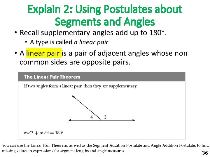  • Explain 2: Using Postulates about Segments and Angles 36 