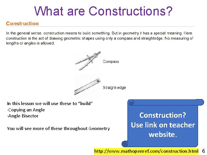 What are Constructions? In this lesson we will use these to “build” -Copying an