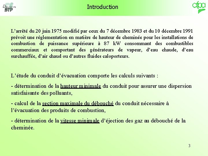 Introduction L’arrêté du 20 juin 1975 modifié par ceux du 7 décembre 1983 et