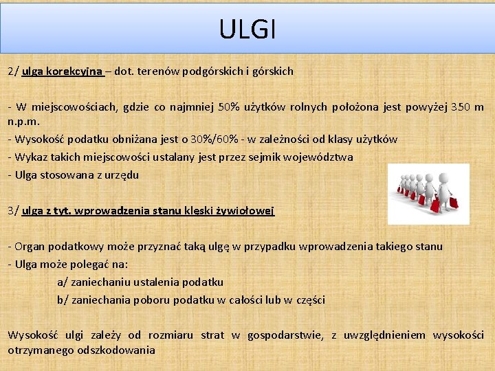 ULGI 2/ ulga korekcyjna – dot. terenów podgórskich i górskich - W miejscowościach, gdzie