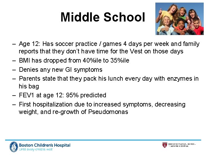 Middle School – Age 12: Has soccer practice / games 4 days per week