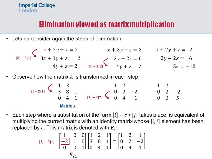 Elimination viewed as matrix multiplication 
