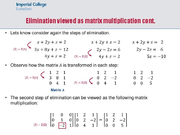 Elimination viewed as matrix multiplication cont. 