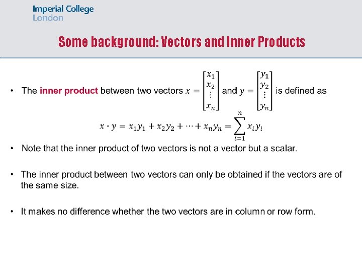 Some background: Vectors and Inner Products 
