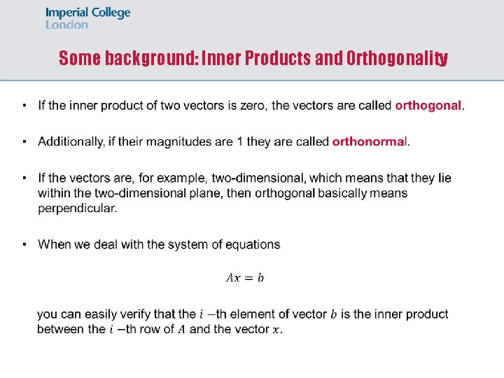Some background: Inner Products and Orthogonality 