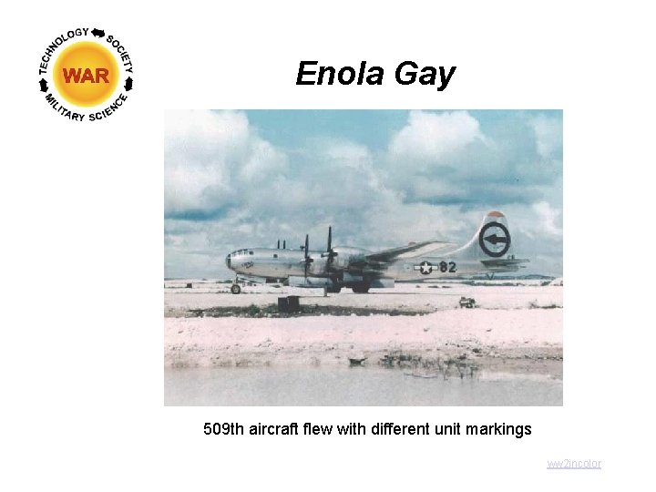 Enola Gay 509 th aircraft flew with different unit markings ww 2 incolor 