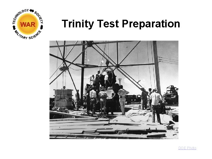 Trinity Test Preparation DOE Photo 