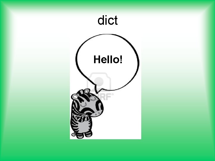 dict Hello! 