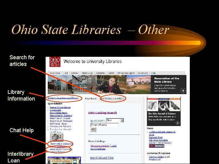 Ohio State Libraries – Other Search for articles Library Information Chat Help Interlibrary Loan