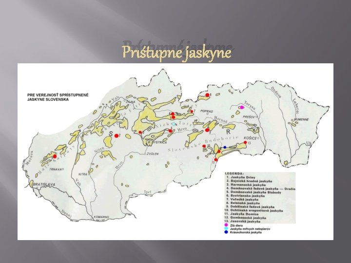 Prístupné jaskyne 
