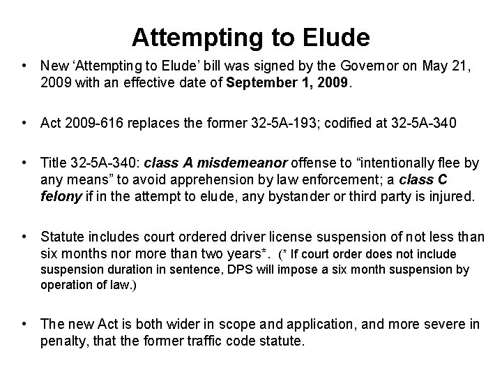 Attempting to Elude • New ‘Attempting to Elude’ bill was signed by the Governor