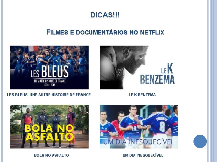 DICAS!!! FILMES E DOCUMENTÁRIOS NO NETFLIX LES BLEUS: UNE AUTRE HISTOIRE DE FRANCE BOLA DICAS!!! FILMES E DOCUMENTÁRIOS NO NETFLIX LES BLEUS: UNE AUTRE HISTOIRE DE FRANCE BOLA