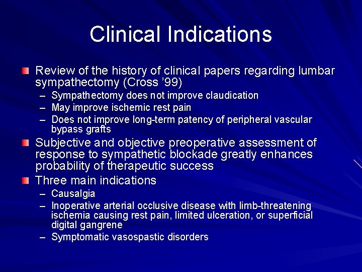 Clinical Indications Review of the history of clinical papers regarding lumbar sympathectomy (Cross ’