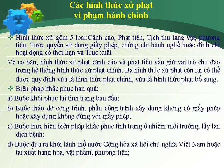 Các hình thức xử phạt vi phạm hành chính v Hình thức xử gồm