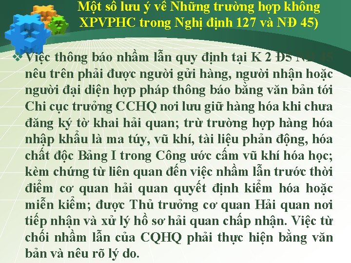 Một số lưu ý về Những trường hợp không XPVPHC trong Nghị định 127